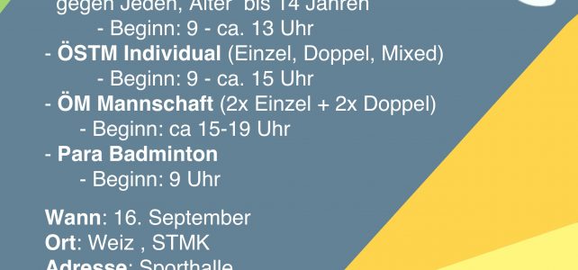 20. ÖSTM Badminton am 16.09.2017 in Weiz 20. ÖSTM Badminton am 16.09.2017 in Weiz